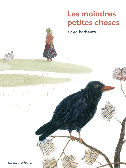 Title details for Les Moindres petites choses by Anne Herbauts - Available